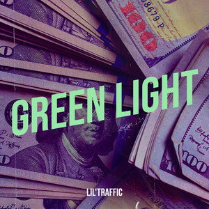 Green Light (Explicit)