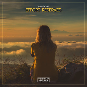 Effort Reserves (Original Mix)