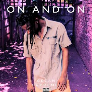 On and On (Explicit)