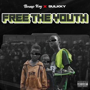 Free The Youth (CLUB RECORD) (feat. Sulky) (Explicit)
