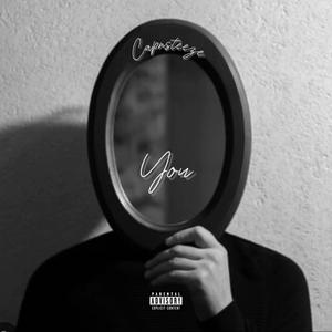 You (feat. Capnsteeze) [Explicit]