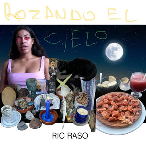 Rozando el Cielo (Explicit)