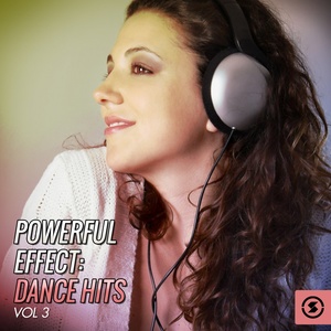 Powerful Effect: Dance Hits, Vol. 3