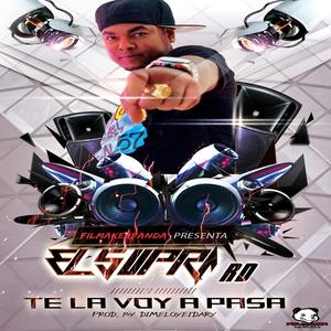 te la voy a pasa (Explicit)