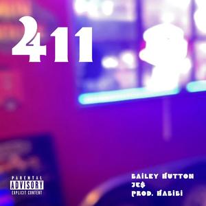 411 (feat. JE$) [Explicit]