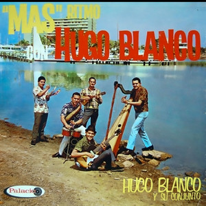 Mas Ritmo Con Hugo Blanco