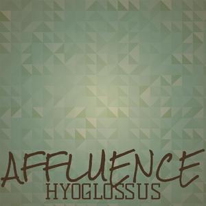 Affluence Hyoglossus