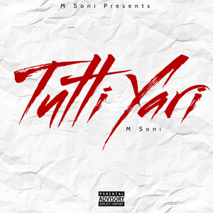 M Soni - Tutti Yaari