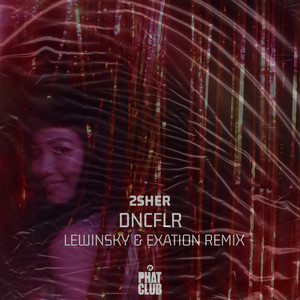 DNCFLR (Lewinsky & Exation Extended Mix)