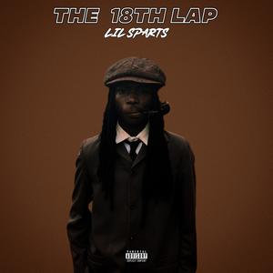 The 18th lap (Intro) (Explicit)