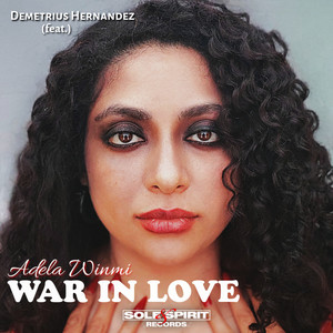 War In Love (feat. Adela Winmi) (Scared Heartbeat Mix)