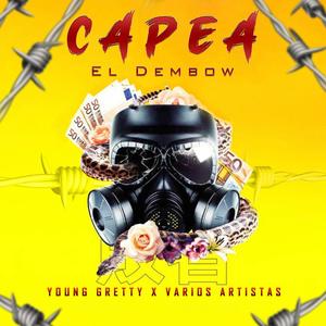 GrettyDanger (Capea El Dembow x Varios Artista)