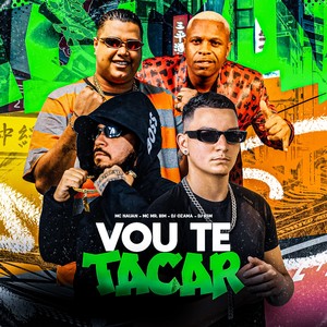 VOU TE TACAR (Explicit)