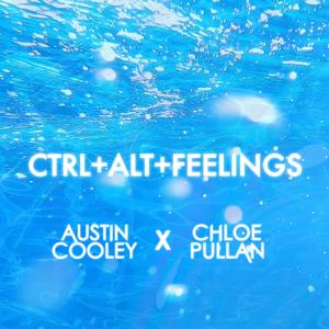 CTRL+ALT+FEELINGS (feat. Chloe Pullan)