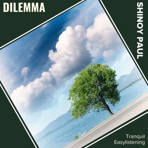 Dilemma (Tranquil Easylistening) (Original Mix)