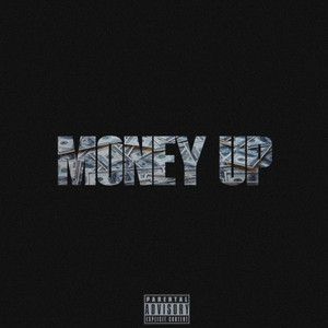 Money Up (Explicit)