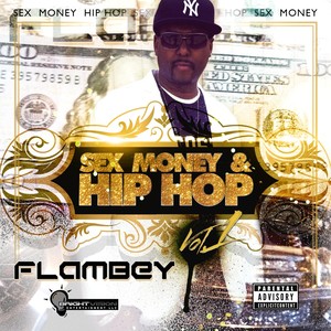 Sex Money & Hip Hop, Vol. 1