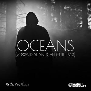 Oceans (Rowald Steyn Lo-Fi Chill Mix)封面