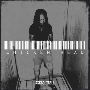 Chicken Head (Explicit)