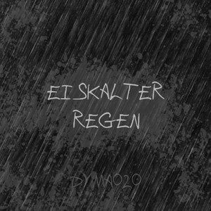 Eiskalter Regen