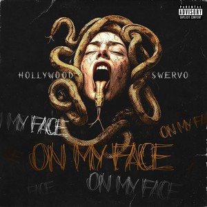 On My Face (Explicit)