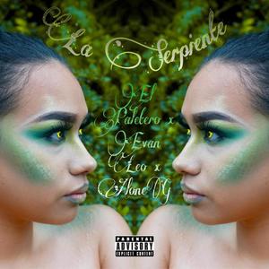 La Serpiente (feat. Evan Leo & Alone G) [Explicit]