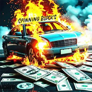 Spinnin' Blocks (Explicit)