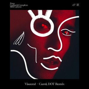 Visceral (Curol, DOT|BR|Remix)