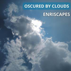 OSCURED BY CLOUDS