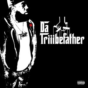 Triiibefather (Explicit)