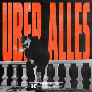 Uber Alles (Explicit)