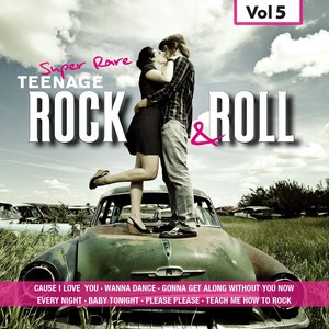Super Rare Teenage Rock & Roll, Vol. 5