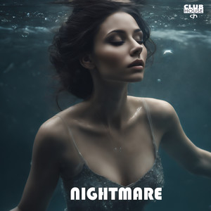 Nightmare (Electro Mix)