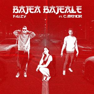 Bajea Bajeale (feat. C.Menor) (Explicit)