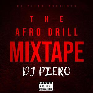 The Afro Drill Mixtape (Explicit)