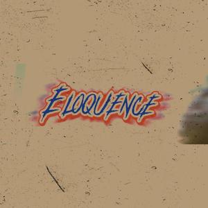 Eloquence (feat. Adavè) [Explicit]