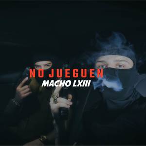 No Jueguen (Explicit)