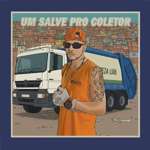Um salve pro coletor
