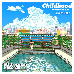 Childhood Memories E.P