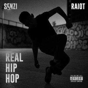 Real Hip Hop (feat. RAIOT) (Explicit)