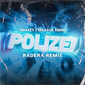 POLIZEI (Remix)