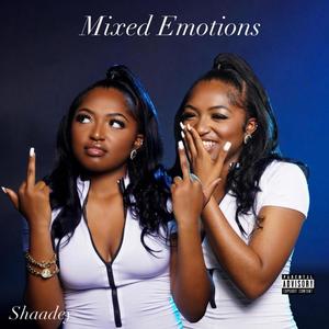 Mixed Emotions (Explicit)