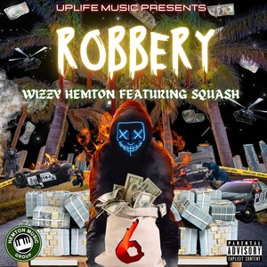 Robbery (Explicit)