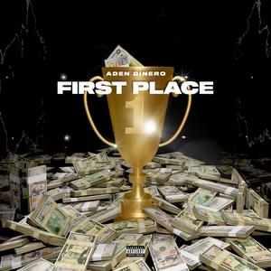 First Place (Explicit)