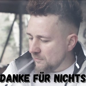 Danke für Nichts (Explicit)