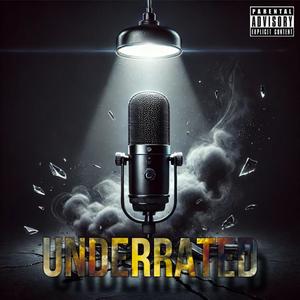 UNDERRATED (Explicit)