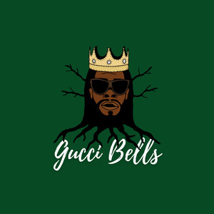 Gucci Bells (Explicit)