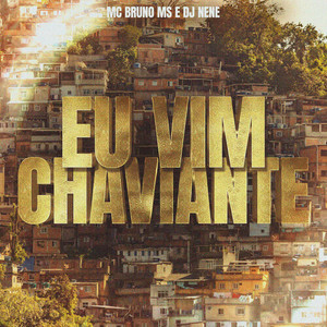 Eu Vim Chaviante (Explicit)