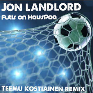 Futis on HausPaa (Teemu Kostiainen Remix)