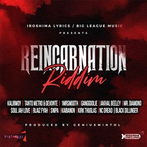 Reincarnation Riddim